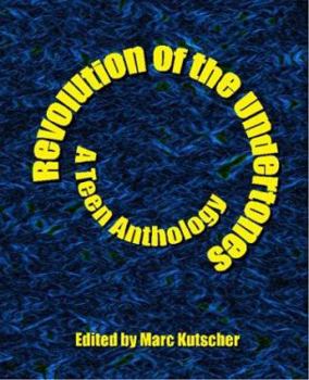 Paperback Revolution of the Undertones: A Teen Anthology Book