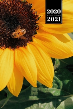Bee Insects Beekeeping Beekeeper Week Planner Weekly Organizer Calendar 2020 / 2021 - Sunflower: Cute Wildlife Animal Pet Bullet Journal Notebook Diary in 6” x 9” Inch Pocket Size