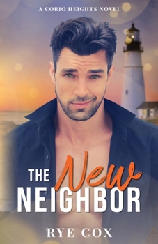 The New Neighbor - Book #1 of the Corio Heights