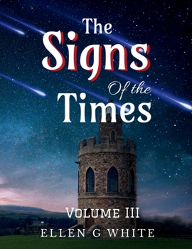 Paperback The Signs of the Times Volume Three Book