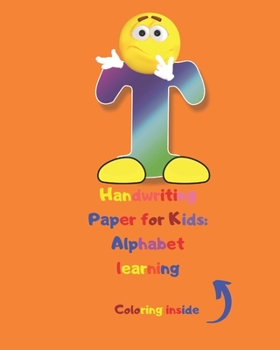 Paperback Handwriting Paper for Kids: Alphabet learning: Cursive Writing Books for Kids.Handwriting Practice Paper:3-Line and Checkered Writing Sheets for K Book