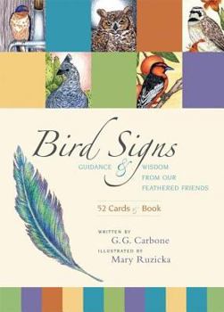 Hardcover Bird Signs: Guidance and Wisdom from Our Feathered Friends Book