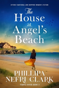 Paperback The House at Angel's Beach: Utterly Emotional and Gripping Women's Fiction Book