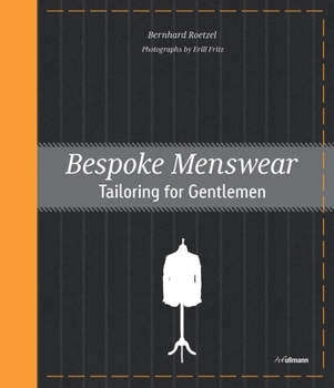 Hardcover Bespoke Menswear: Tailoring for Gentleman Book