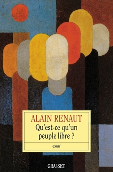 Paperback Qu'est-ce-qu'un peuple libre? [French] Book