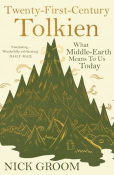 Paperback Twenty-First-Century Tolkien: What Middle-Earth Means To Us Today Book