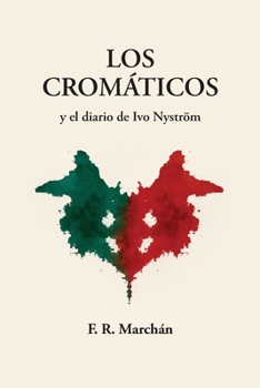 Paperback Los Cromáticos [Spanish] Book