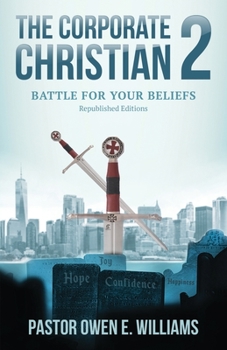 Paperback The Corporate Christian 2: Battle For Your Beliefs Book