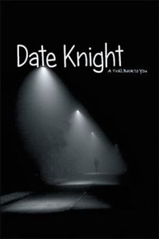 Paperback Date Knight: A Trail Back to You Book