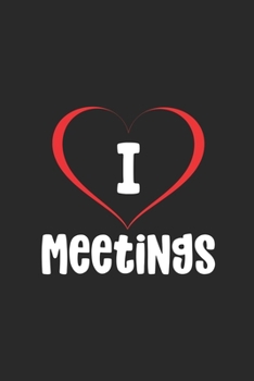 I Meetings: Productivity Planner, Office Daily Organizer, Meetings Notebook For Work, Schedule Book For Colleagues, Co-Workers, Bosses