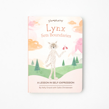 Board book Lynx Sets Boundaries: A Lesson in Self-Expression Book