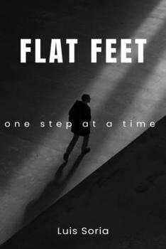 Paperback Flat Feet: One step at a time Book