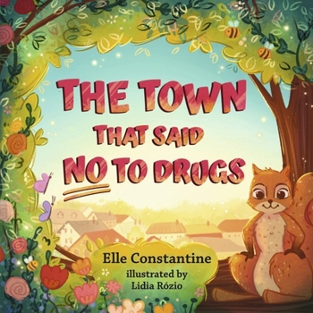 The Town That Said No to Drugs
