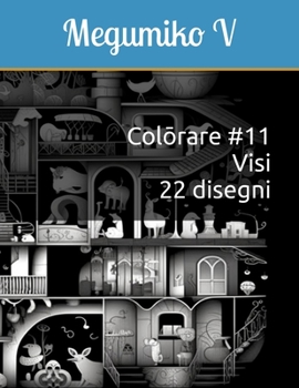Paperback Colōrare #11 - Visi - 22 disegni [Italian] Book