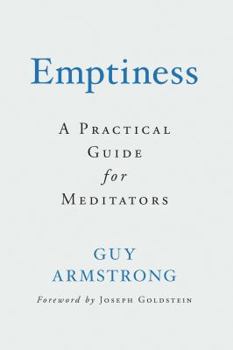 Hardcover Emptiness: A Practical Guide for Meditators Book
