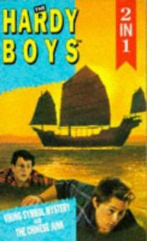 The Mystery of the Chinese Junk/The Viking Symbol Mystery (Hardy Boys 39 & 42)