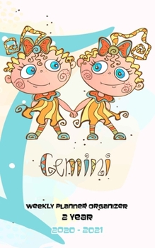 Weekly Planner Organizer 2 Year: Two Year Weekly Pocket Planner with 24 Month Calendar for Academic Agenda Schedule Zodiac Gemini Cover Design