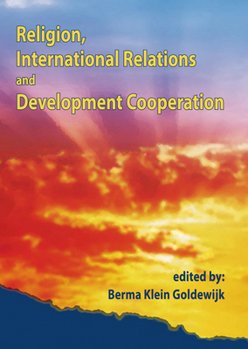Hardcover Religion, International Relations and Development Cooperation Book