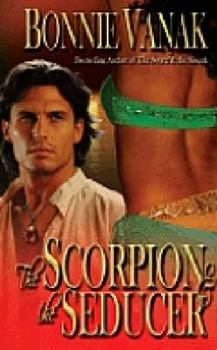 The Scorpion & the Seducer - Book #6 of the Khamsin: Warriors of the Wind