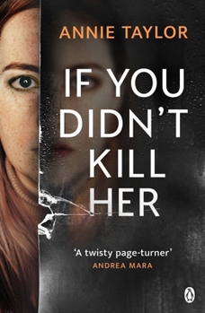 Paperback If You Didn't Kill Her Book