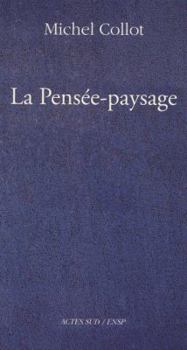 Paperback La Pensée-Paysage: Philosophie, arts, littérature [French] Book