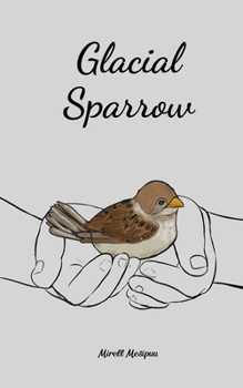 Paperback Glacial Sparrow Book