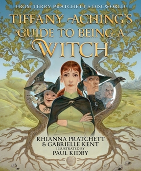 Hardcover Tiffany Aching's Guide to Being a Witch Book