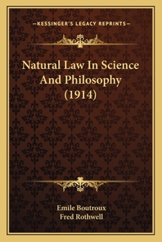 Paperback Natural Law In Science And Philosophy (1914) Book