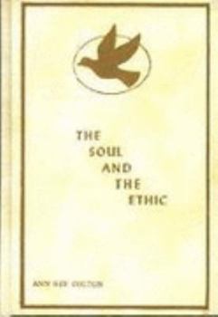 Hardcover The Soul and the Ethic Book