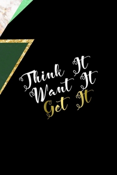 Think It Want It Get It: All Purpose 6x9 Blank Lined Notebook Journal Way Better Than A Card Trendy Unique Gift Green Marmol Black Girl Boss
