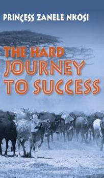 Hardcover The Hard Journey to Success Book