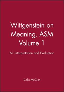 Paperback Wittgenstein on Meaning V1 Book