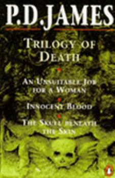 Omnibus: Unsuitable Job For A Woman / Innocent Blood / Skull Beneath the Skin