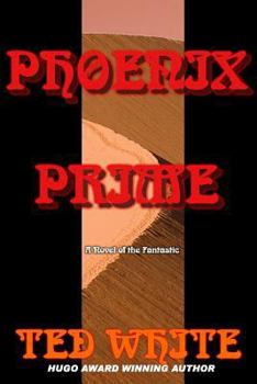 Phoenix Prime (The Quest of the Wolf, V. 1) - Book #1 of the Qanar/The Quest of the Wolf