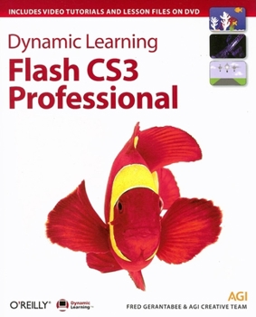 Paperback Dynamic Learning: Flash Cs3 Professional [With DVD] Book