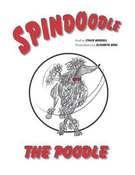 Paperback Spindoodle the Poodle Book