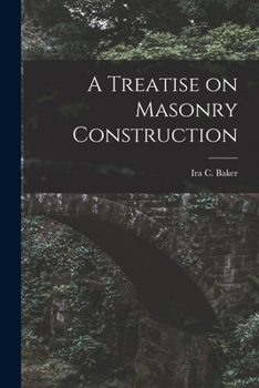 Paperback A Treatise on Masonry Construction Book