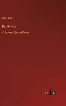 Hardcover Das Rokoko: Variationen über ein Thema [German] Book
