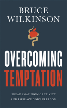 Paperback Overcoming Temptation: Break Away from Captivity and Embrace God's Freedom Book