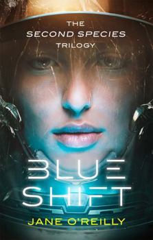 Paperback Blue Shift: A Thrilling Alien Space Adventure with an Unforgettable New Heroine Book