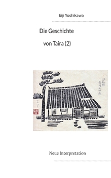 Paperback Die Geschichte von Taira (2): Neue Interpretation [German] Book