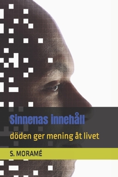 Paperback Sinnenas innehåll: döden ger mening åt livet [Swedish] Book