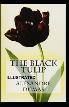 Paperback The Black Tulip Illustrated Book