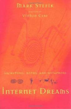 Paperback Internet Dreams: Archetypes, Myths, and Metaphors Book