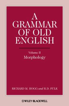 Grammar of Old English - Book #2 of the A Grammar of Old English