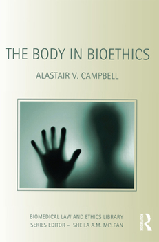 Paperback The Body in Bioethics Book