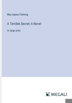 Paperback A Terrible Secret; A Novel: in large print Book