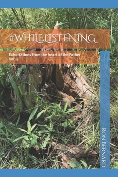 Paperback #Whilelistening: Exhortations from the heart of the Father, Vol. 2 Book