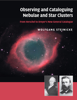 Paperback Observing and Cataloguing Nebulae and Star Clusters Book