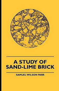 Paperback A Study Of Sand-Lime Brick Book